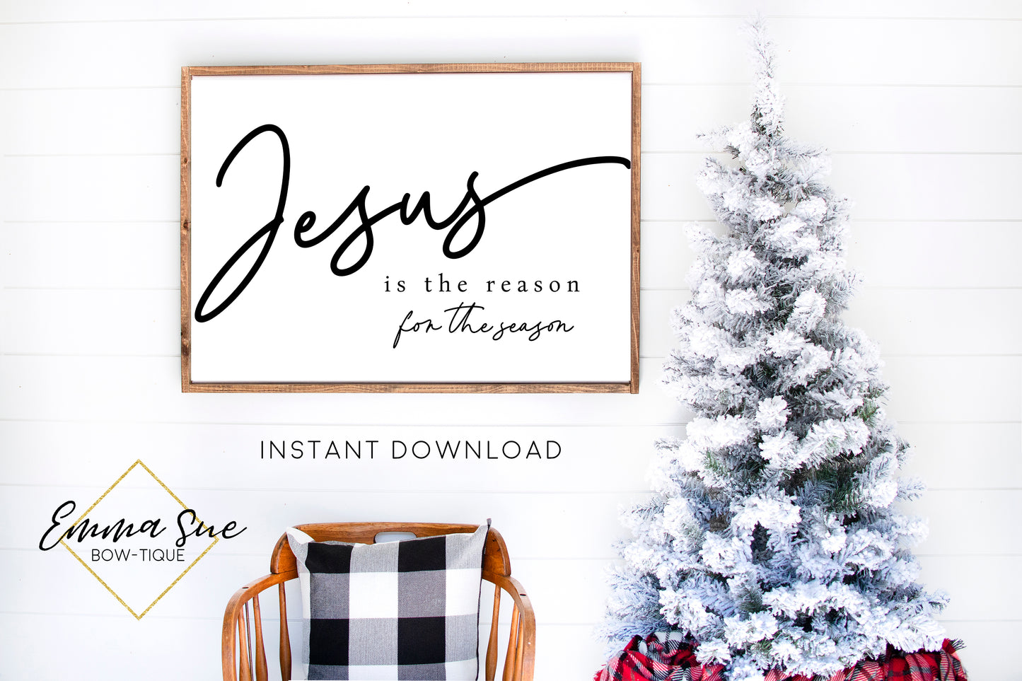 Jesus is the reason for the season - Christmas Decor Printable Sign Farmhouse Style - Digital File