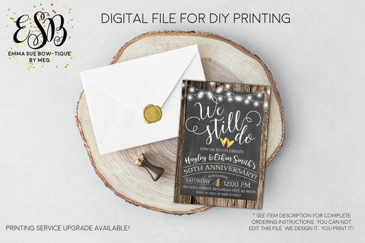 We Still Do - Country Rustic String Lights ANY year Anniversary Party invitation Printable - Digital File  (anniversary-50string)
