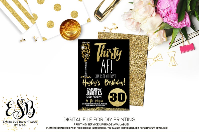 Thirty AF - Black and Gold Glitter 30th Adult Birthday invitation Printable - Digital File (Thirty-AF)