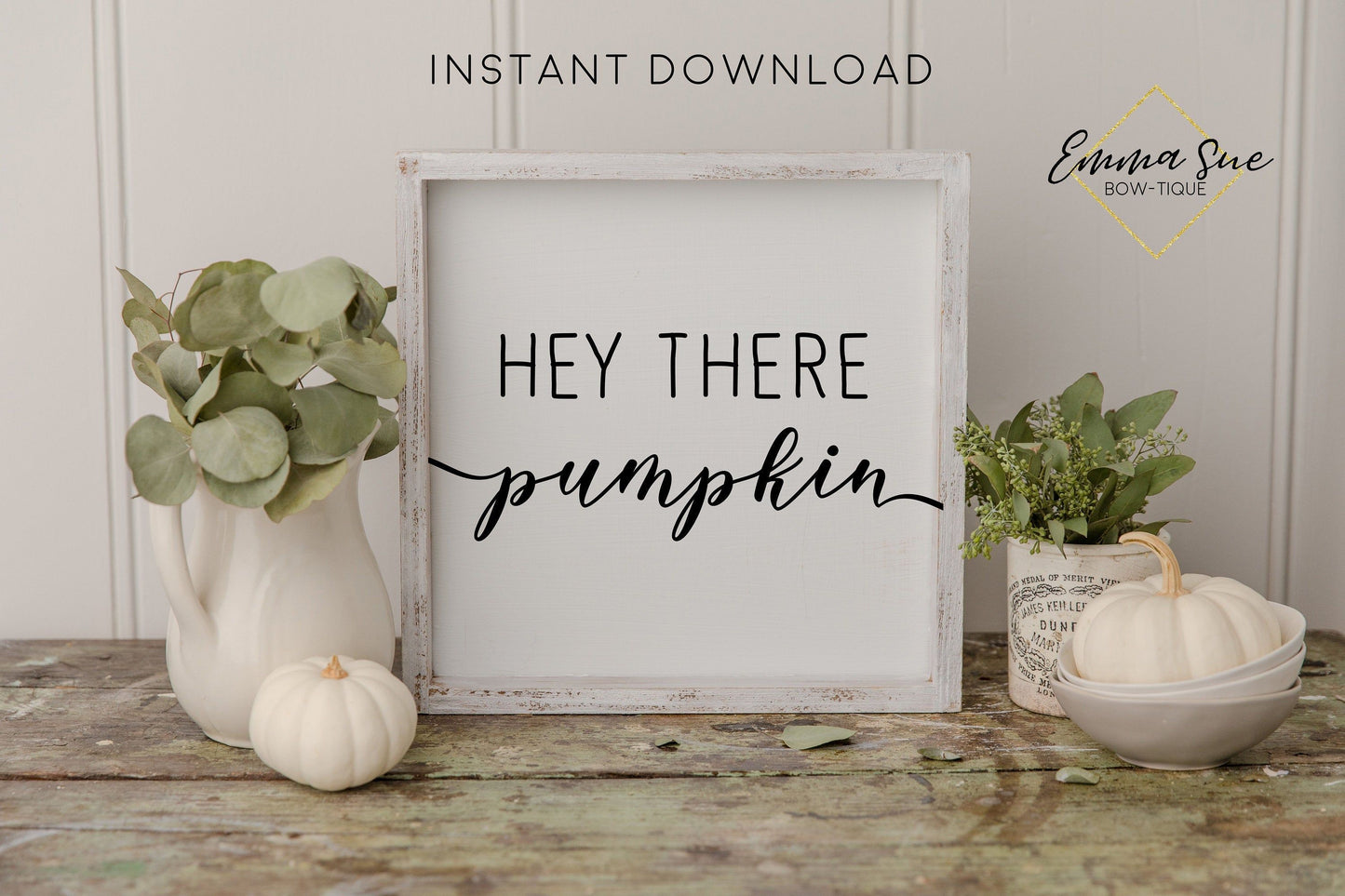 Hey There Pumpkin - Fall Autumn Decor Printable Sign Farmhouse Style  - Digital File