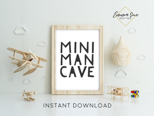 Mini Man Cave - Little Boy's room Wall Art Printable Sign - Digital File