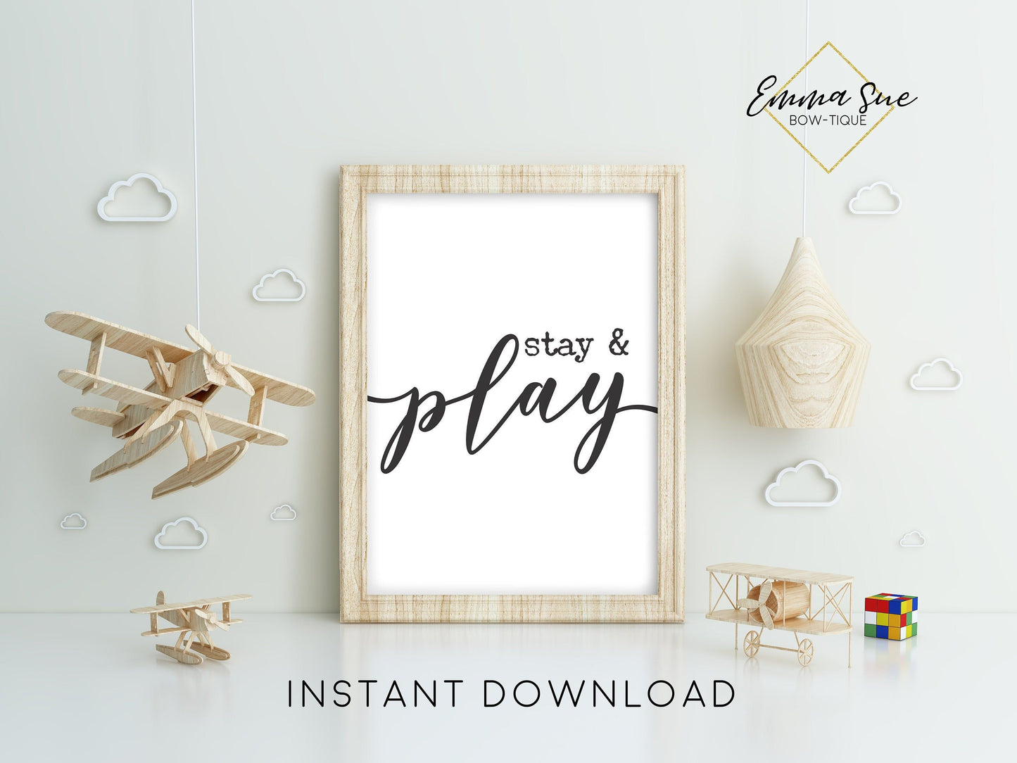 Stay and Play - Kid's playroom bedroom Wall Art Printable Sign Decor - Digital File