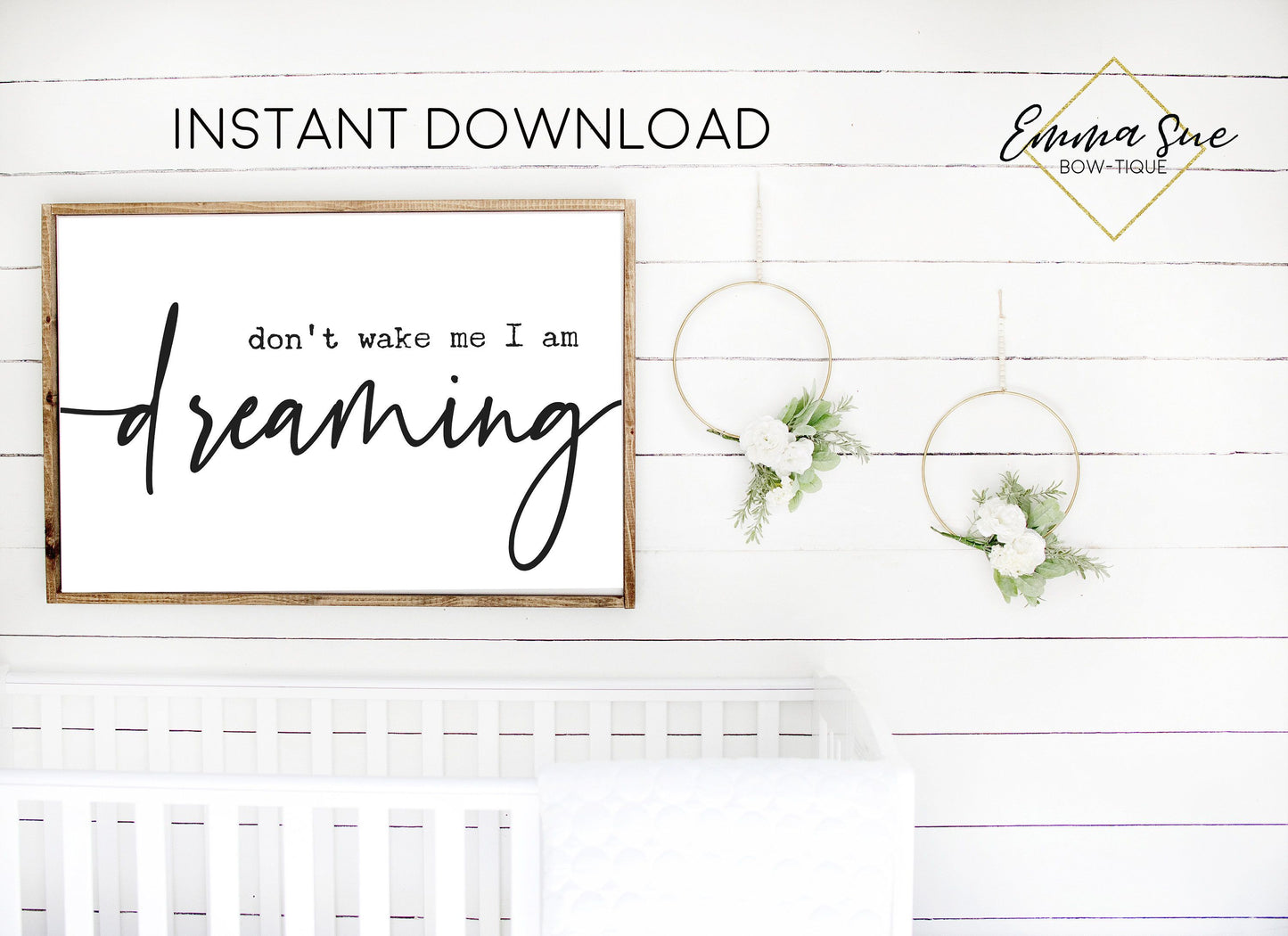 Don't wake me I am dreaming Baby Nursery Room Printable Wall Art Sign