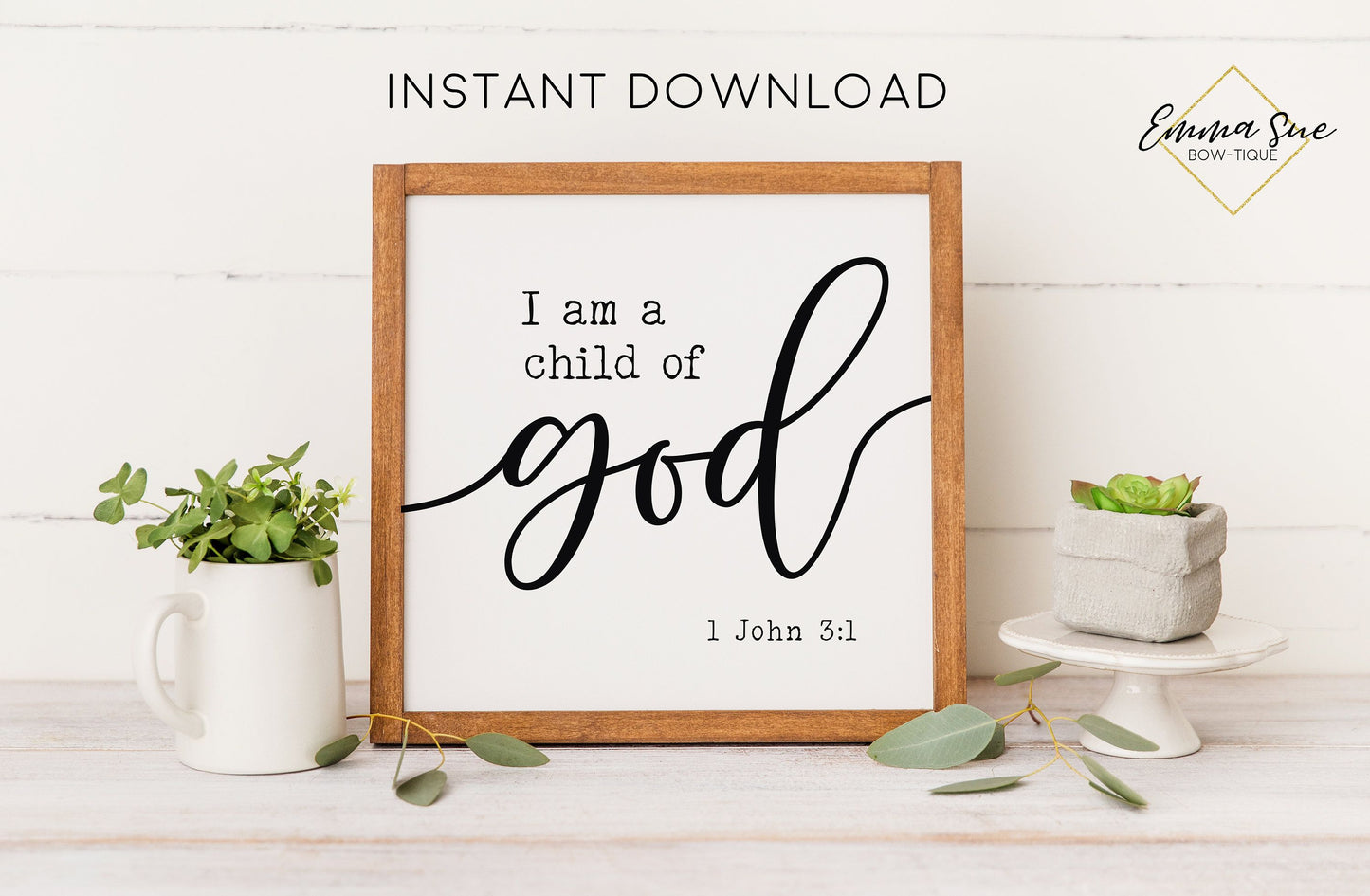 I am a child of God - Kid's Room 1 John 3:1 Bible Verse Scripture Printable Art Sign Digital File