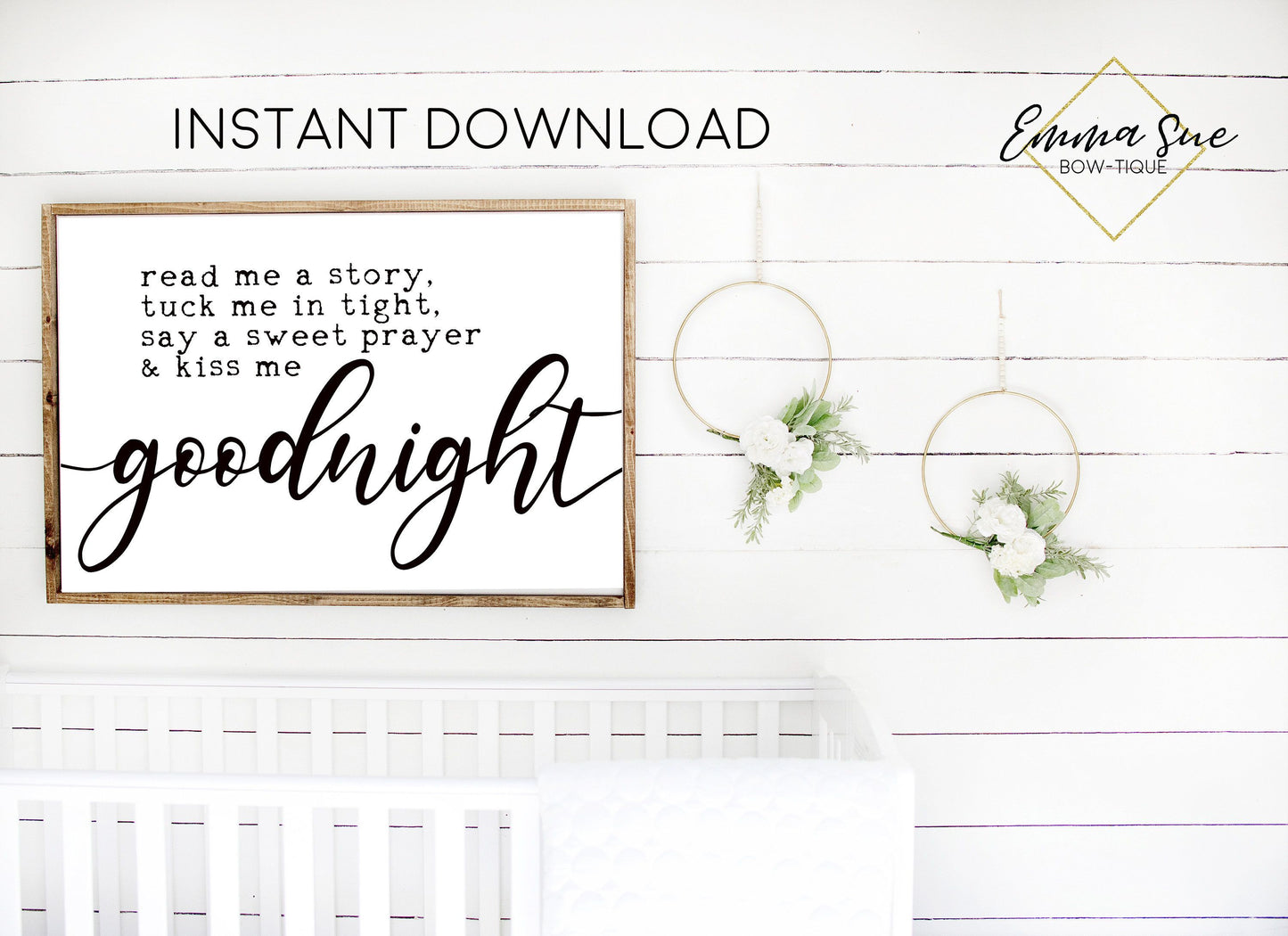 Read me a story tuck me in tight say a sweet prayer kiss me goodnight Sign - Digital File