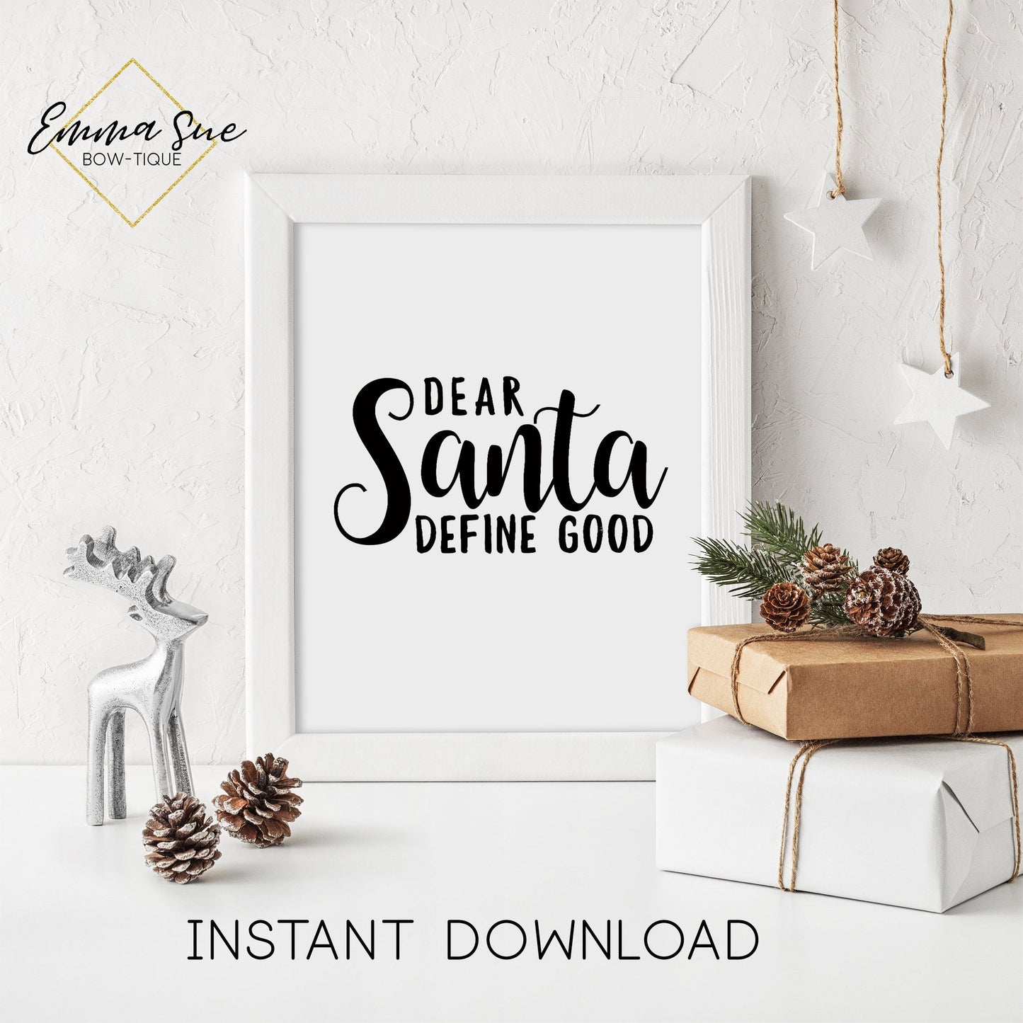 Dear Santa, Define Good - Christmas Decor Printable Sign Farmhouse Style - Digital File