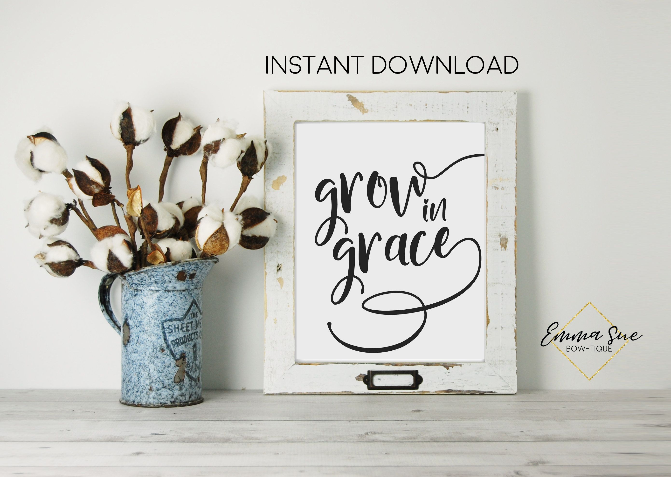 Grow in Grace - God's Grace Quotes Christian artwork Farmhouse Wall Ar ...