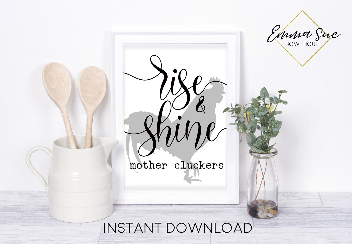 Rise and Shine Mother Cluckers Chicken Funny Kitchen Art Printable Sign Farmhouse Style