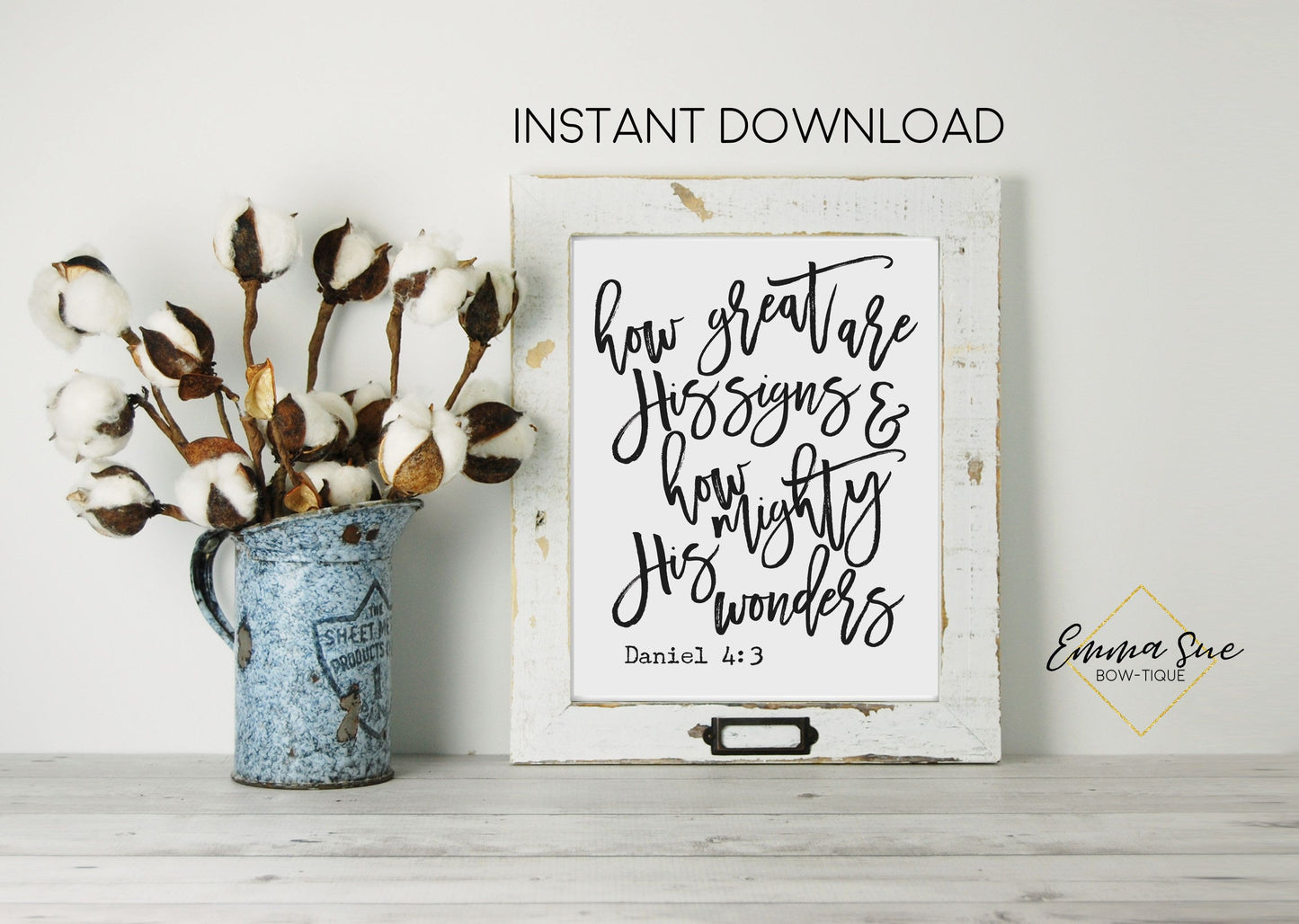 How great are His signs and how mighty His wonders Daniel 4:3 Bible Scripture Wall Art Printable