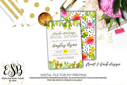 Fiesta Succulent Nacho Average Bridal Shower Invitation - Digital File Printable (bridal-nachosucc)