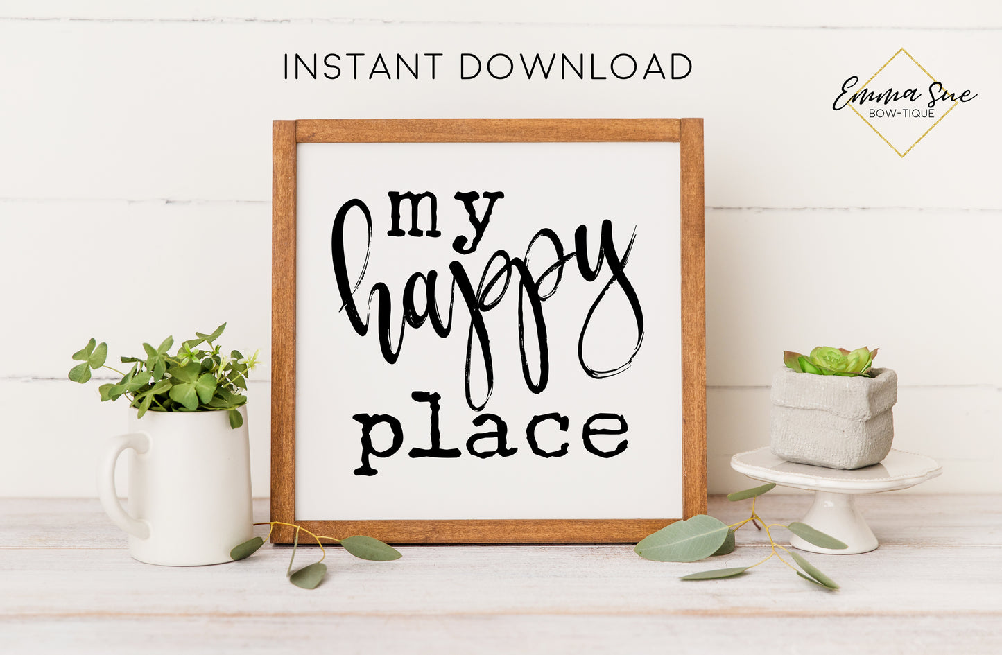 My Happy Place - Living Room Farmhouse Printable Sign Wall Art - Digital File