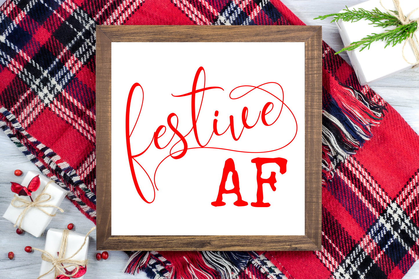 Festive AF - Funny Christmas Printable Sign Farmhouse Style - Digital File