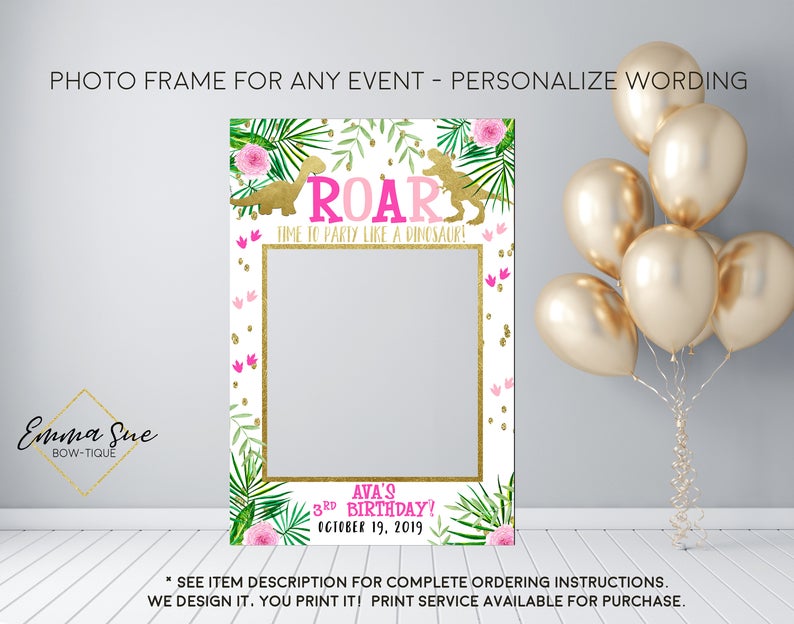 Roar let's party like a dinosaur - Pink Girls Birthday Party Photo Prop Frame Sign - Digital File