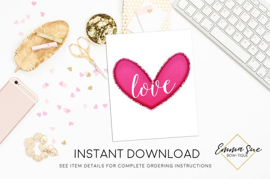 Love Valentine's Day Printable Sign, Valentine Party Decorations - Digital File - INSTANT DOWNLOAD