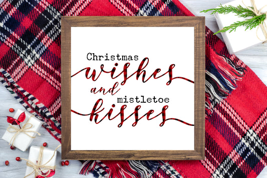 Christmas wishes and mistletoe kisses - Christmas Farmhouse Printable Sign - Digital File
