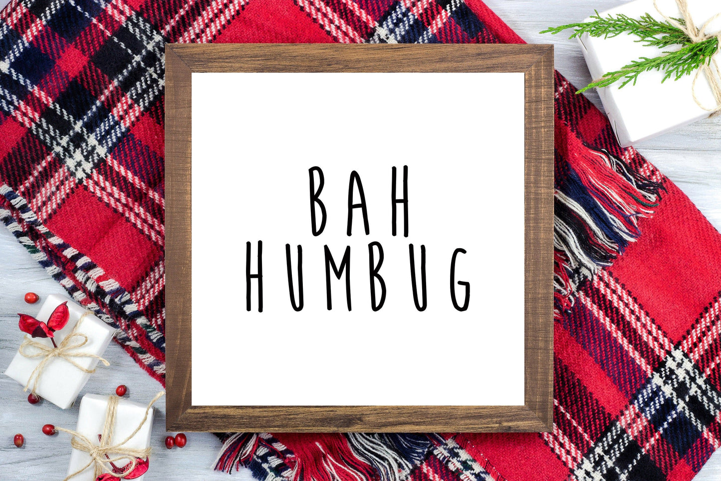 Bah Humbug - Winter Christmas Decor Printable Sign Farmhouse Style  - Digital File