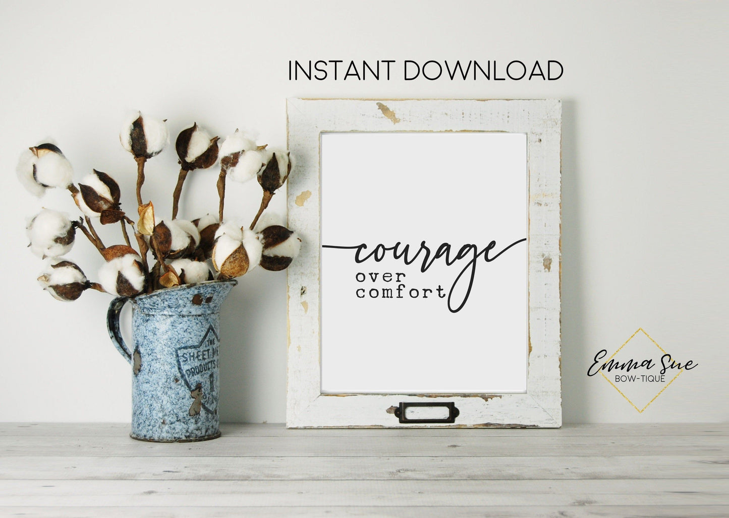 Courage over comfort - Change Growth Motivational Quote Printable Sign Wall Art Digital File