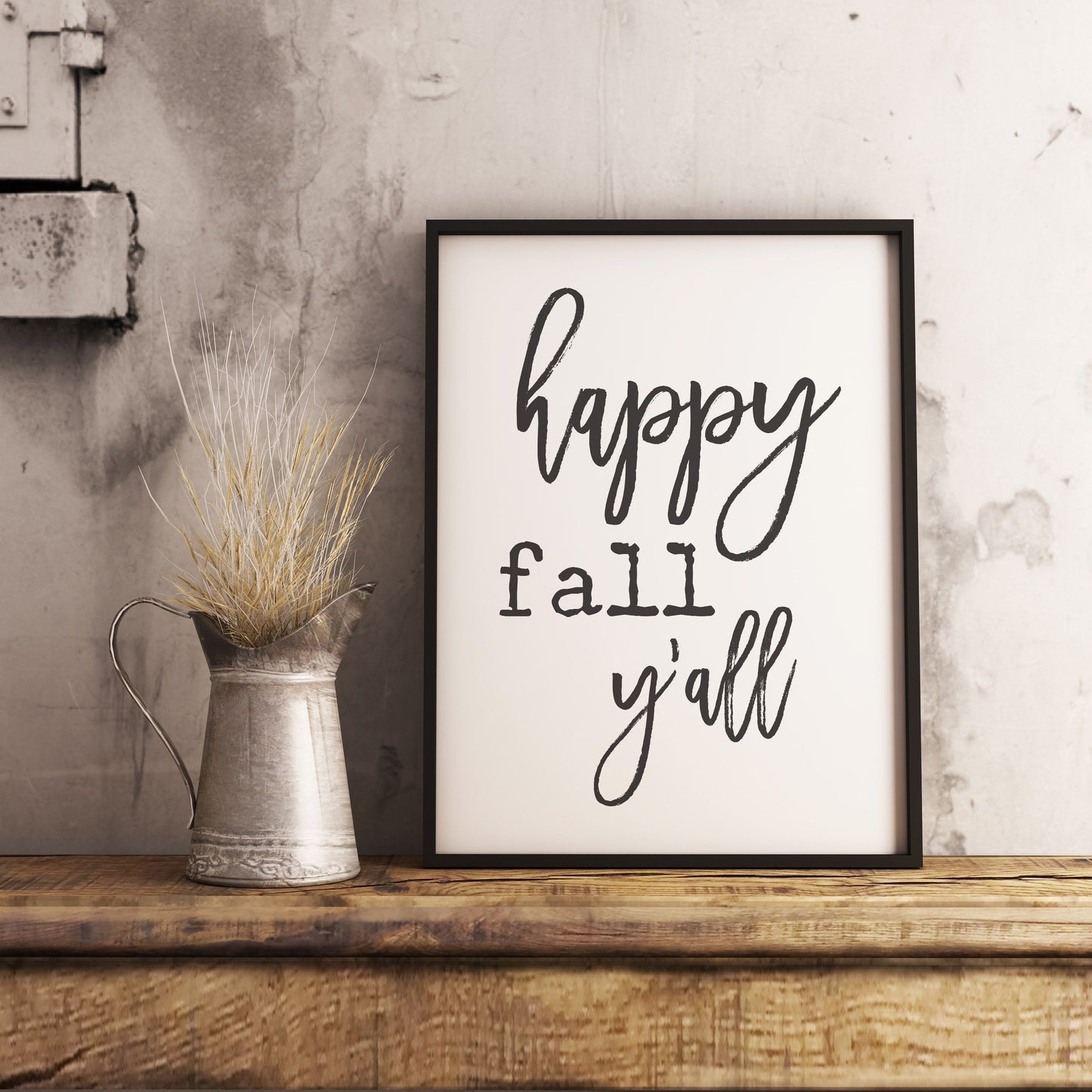 Happy Fall Y'all - Fall Autumn Decor Printable Sign Farmhouse Style  - Digital File