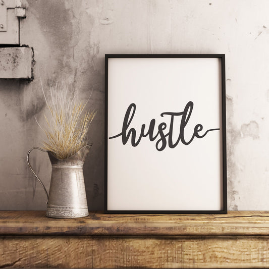 Hustle - Home Office Boss Lady Motivational Business Printable Sign Farmhouse - Digital File