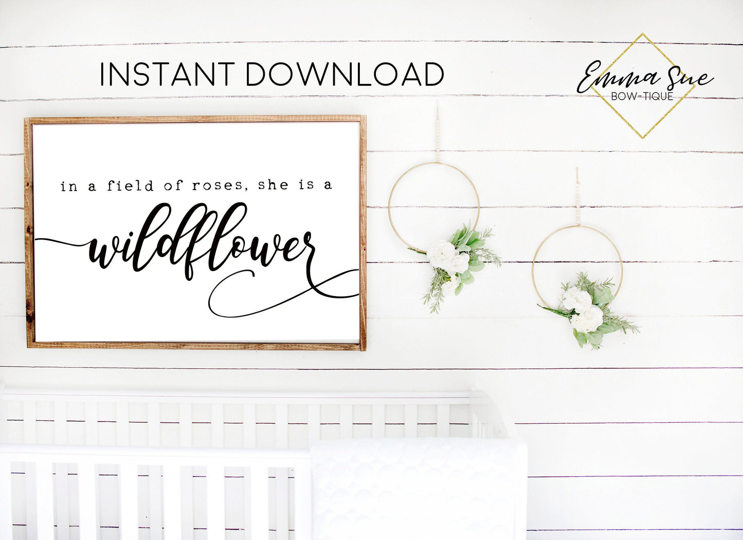In a field of roses she is a wildflower baby girls nursery room Printable Sign - Digital File