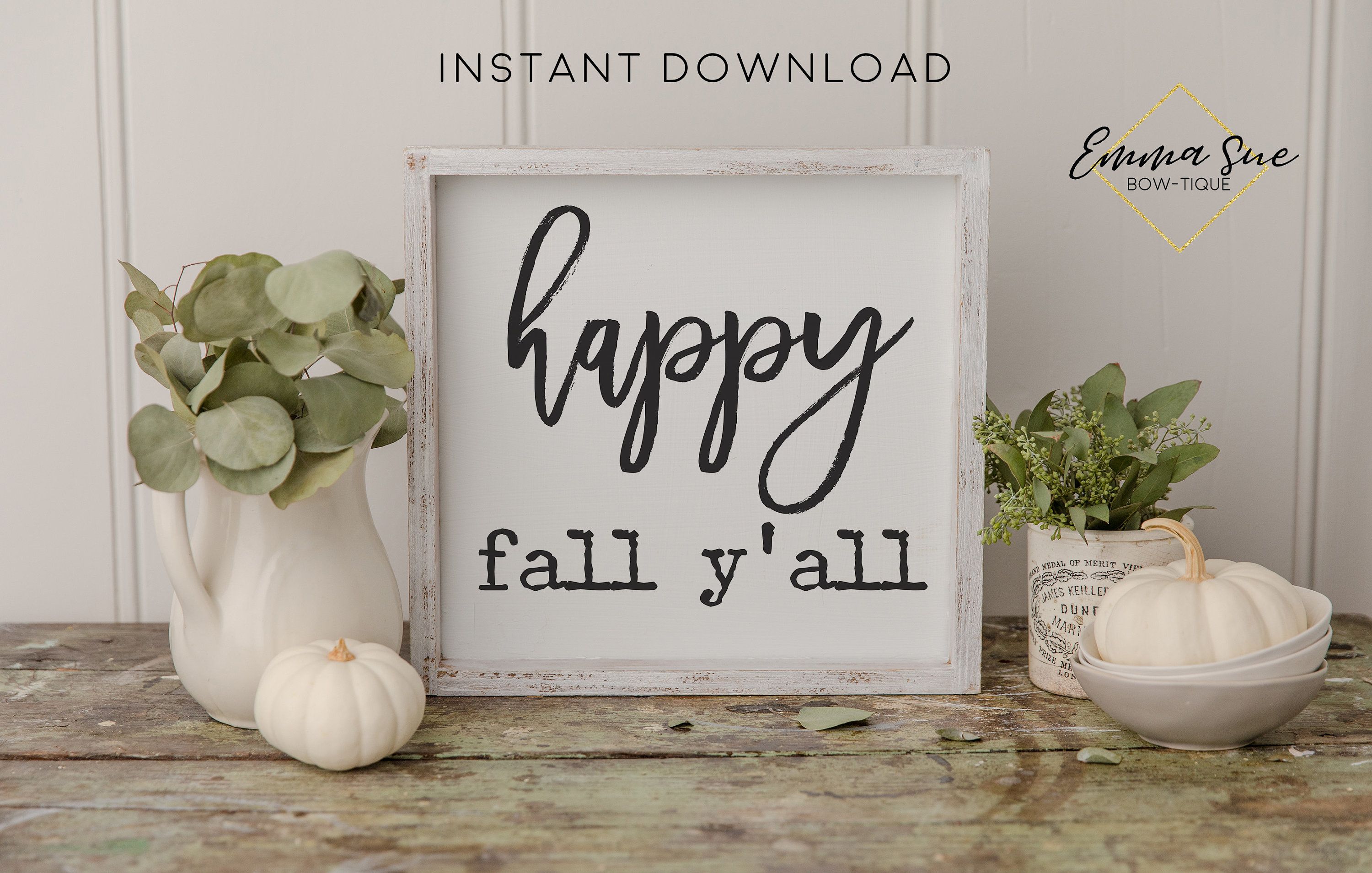 Happy Fall Y'all - Fall Autumn Decor Printable Sign Farmhouse Style ...