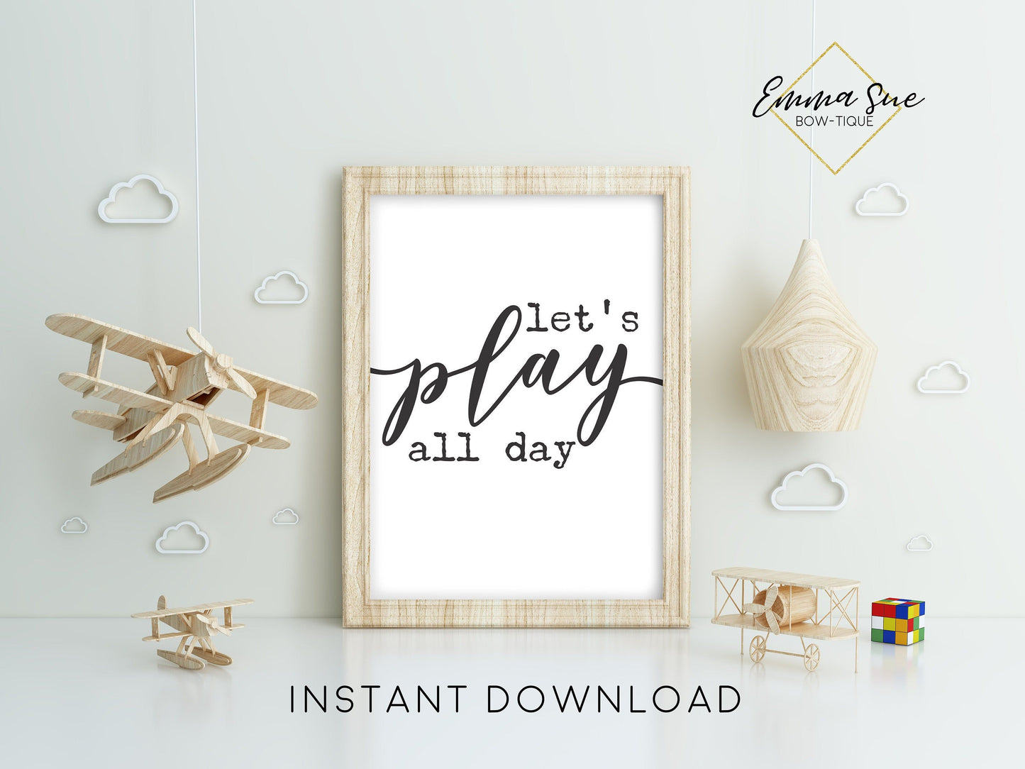 Let's Play All Day -  Kid's playroom bedroom Wall Art Printable Sign Decor - Digital File