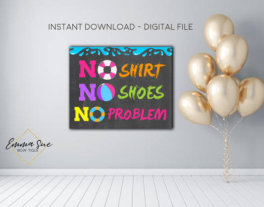 No Shirt No Shoes No Problem Swimming Pool Party Birthday Printable Signs, Party Decorations  - Digital File - INSTANT DOWNLOAD