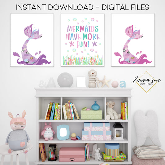 Mermaids Have More Fun Mermaid Tails  - Kid's Room Or Baby Nursery Printable Wall Art  - Digital File