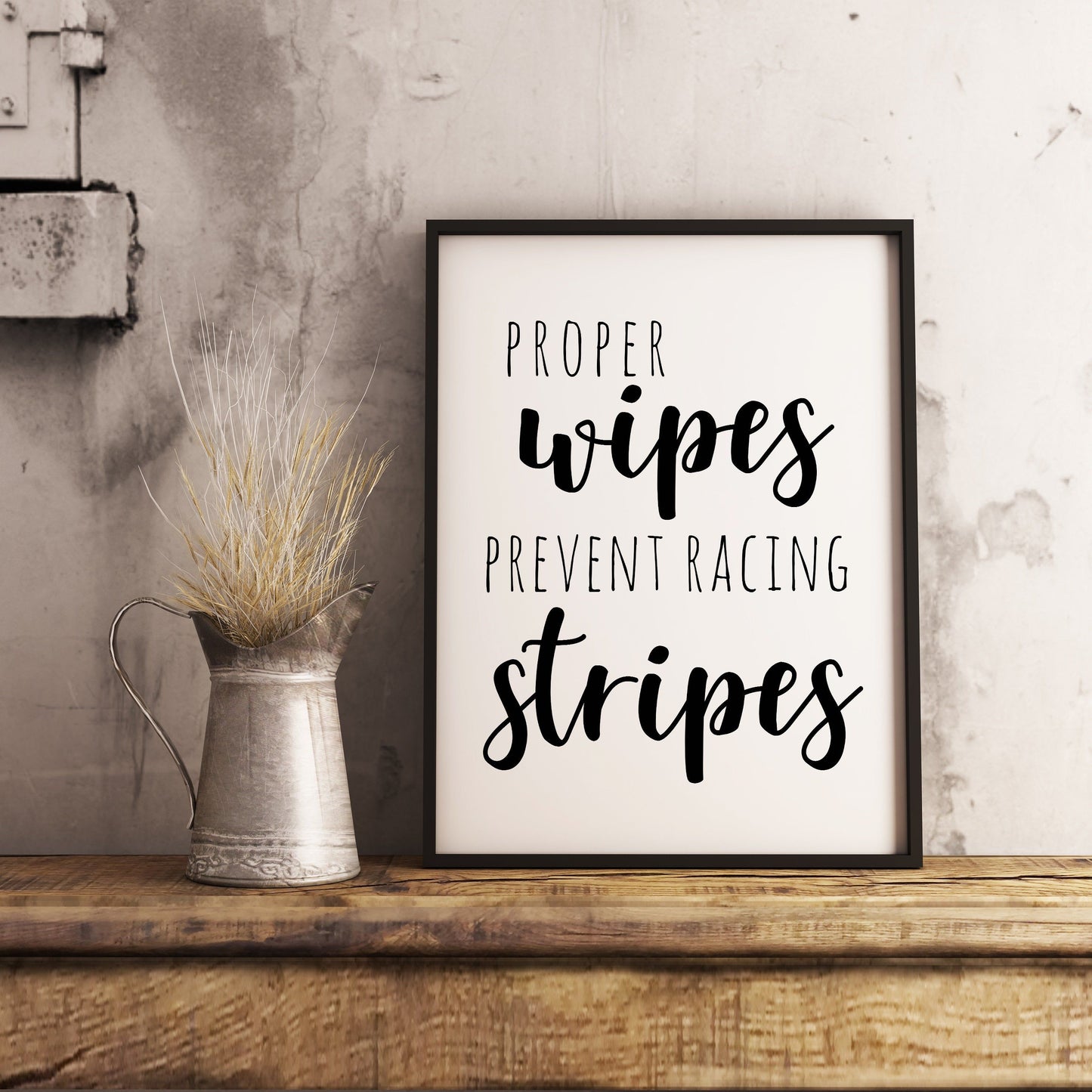 Proper wipes prevent racing stripes sign Farmhouse Funny Bathroom Printable Instant Download