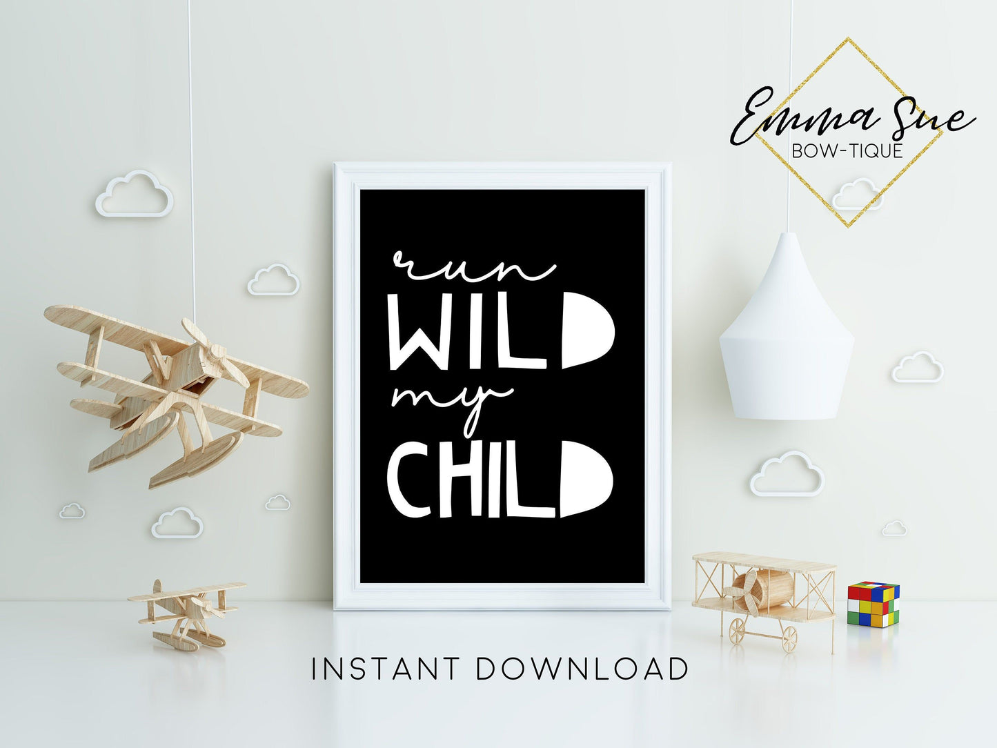Run Wild My Child Adventure Bohemian Kid room Wall Art Printable Sign - Digital File