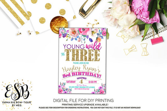 Young Wild and Three Floral Wildflower Birthday Party invitation Printable - Digital File  (Three-roses)