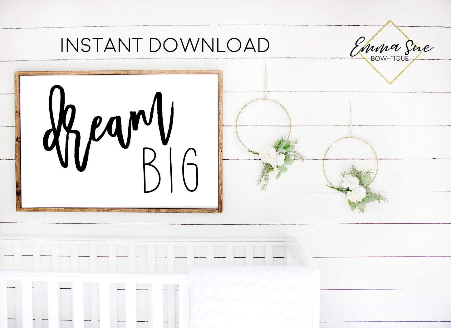 Dream Big - Baby Kids nursery room Printable Sign