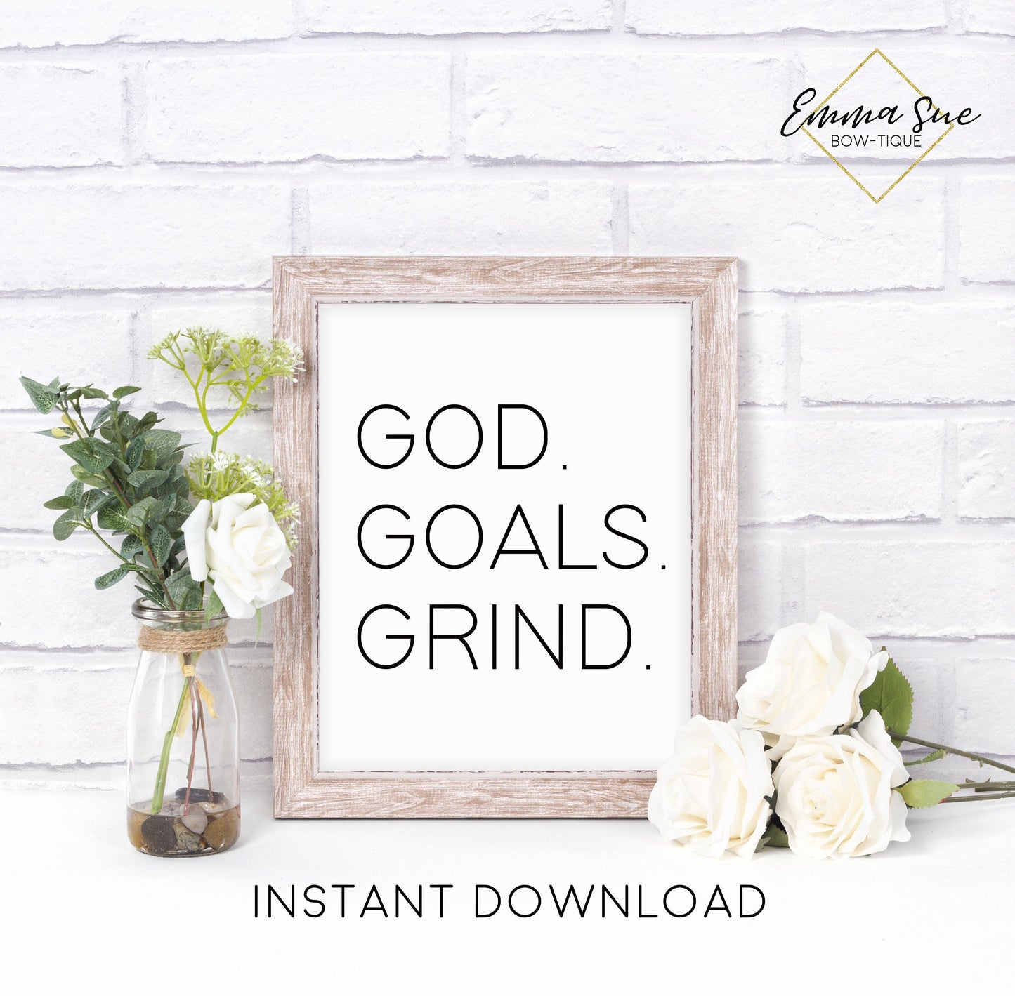 God Goals Grind - Home Office Motivational Quote Printable Sign Wall Art Digital File
