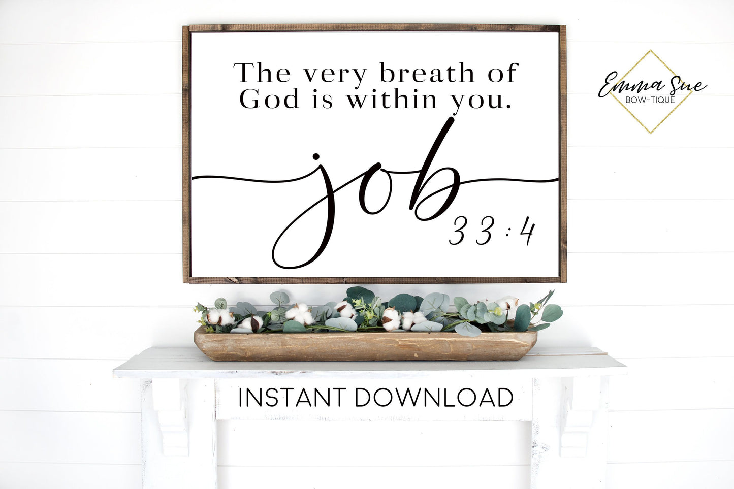 The very breath of God is within you Job 33:4 Bible Verse Farmhouse Printable Sign