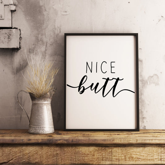Nice Butt bathroom Sign Farmhouse Funny Bathroom Wall Art Printable Instant Download