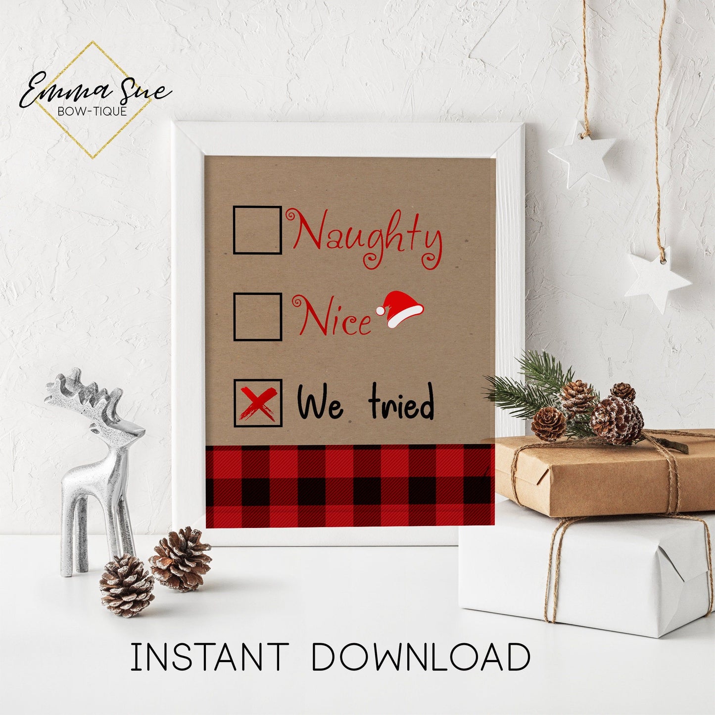 Naughty, Nice, We Tried Santa Checklist - Christmas Decor Printable Sign Farmhouse Style  - Digital File
