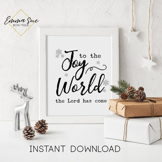 Joy to the World the Lord has come - Jesus Christmas Decor Printable Sign Farmhouse Style  - Digital File