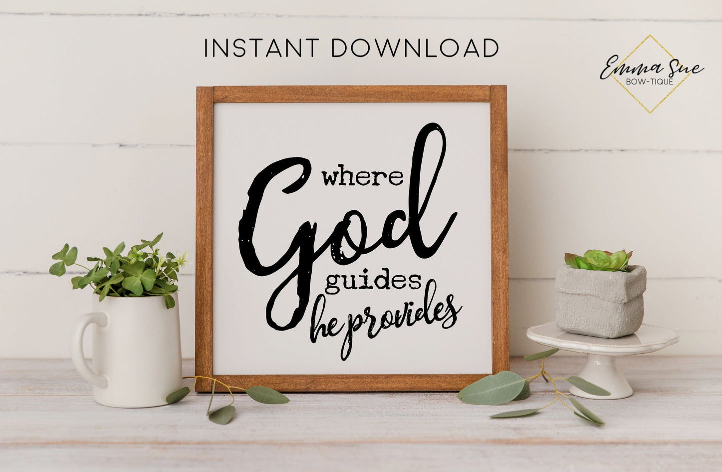 Where God guides he provides - God's Plan Christian Quotes Printable Art Sign Digital File