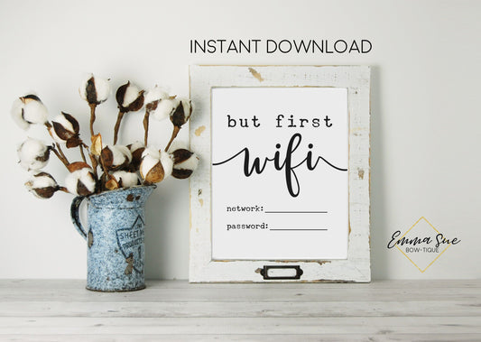 But First Wifi - Wifi network and password - Farmhouse Wall Art Printable Sign