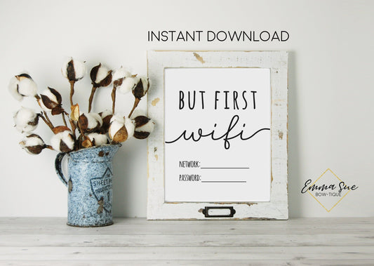 But First Wifi - Wifi network and password - Farmhouse Wall Art Printable Sign