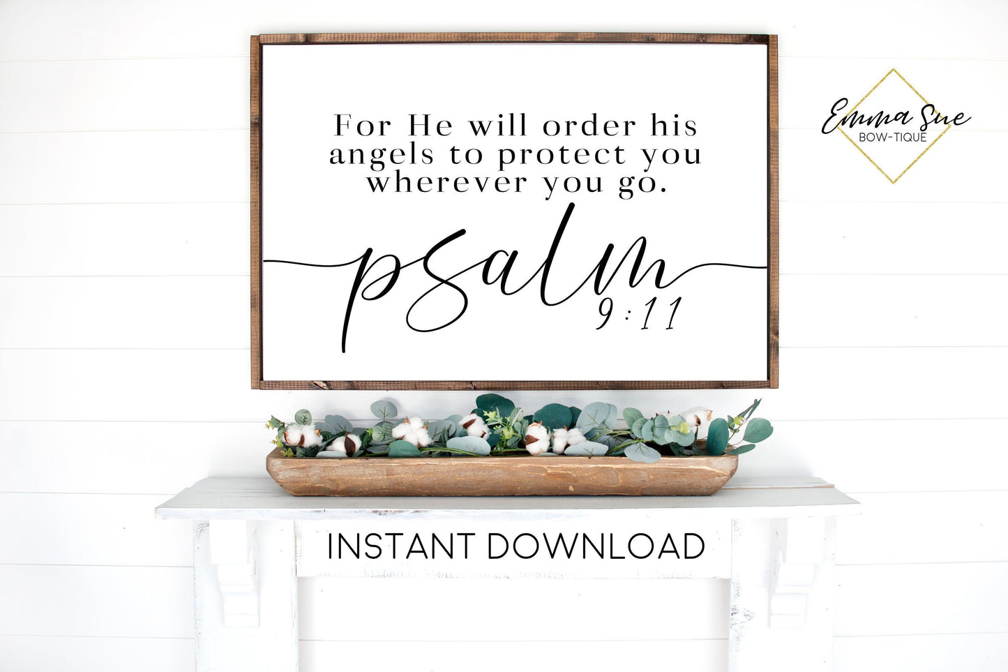 For He will order his angels to protect you wherever you go Psalm 9:11 Bible Verse Printable Sign Wall Art