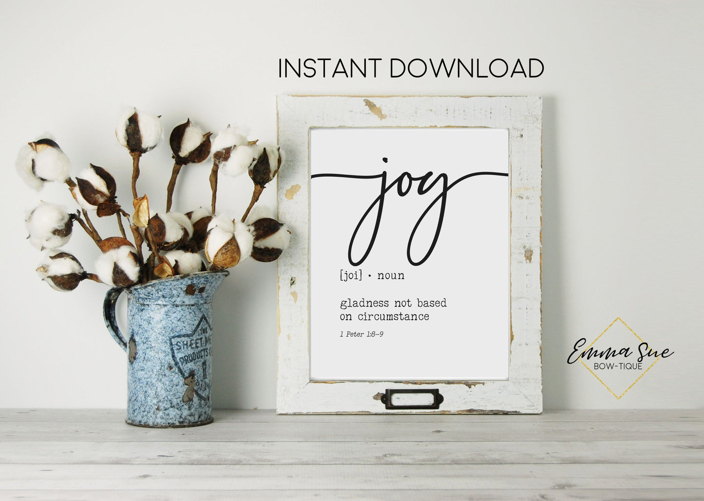 Joy Biblical Definition - Gladness not based on circumstance 1 Peter 1:6-9 Bible Verse Printable Sign