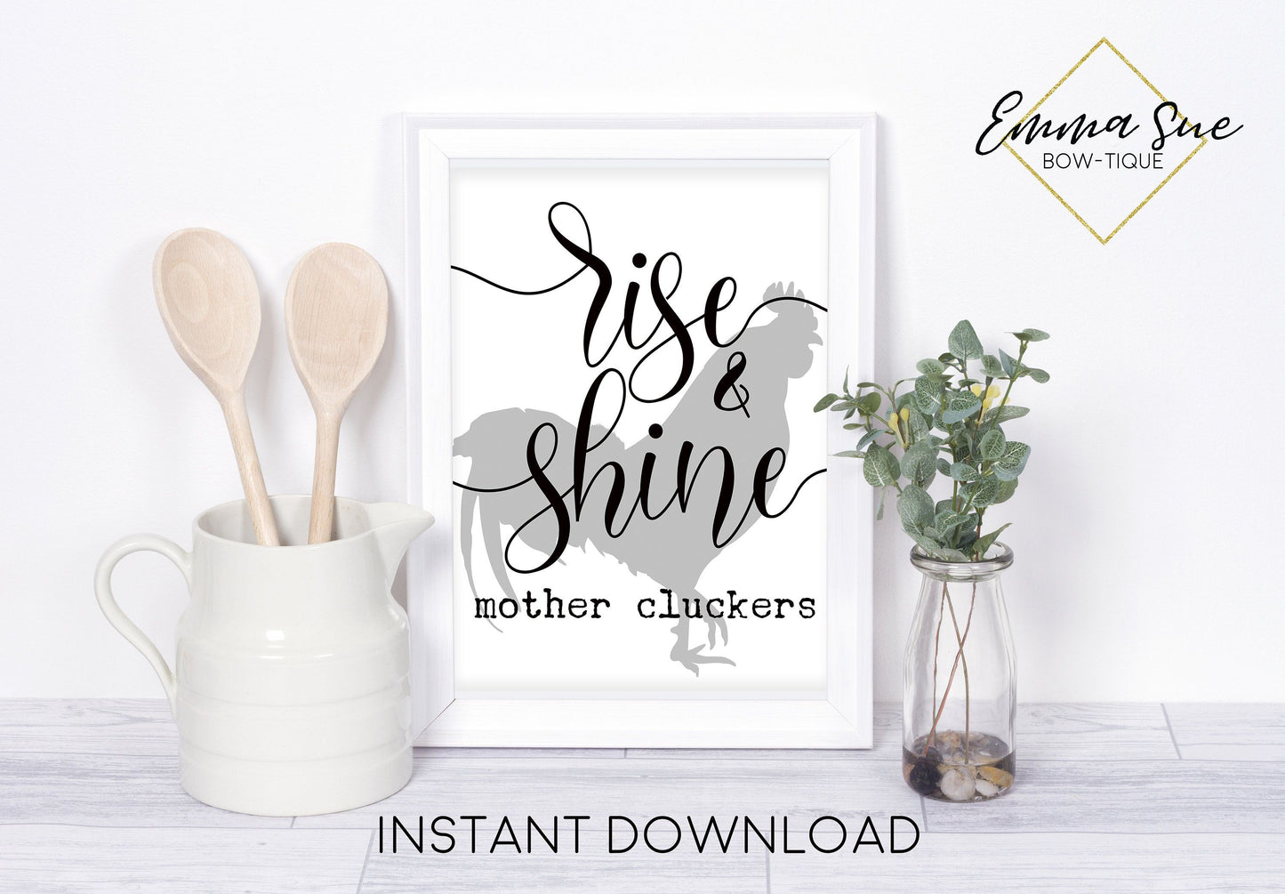 Rise and Shine Mother Cluckers Chicken Funny Kitchen Art Printable Sign Farmhouse Style