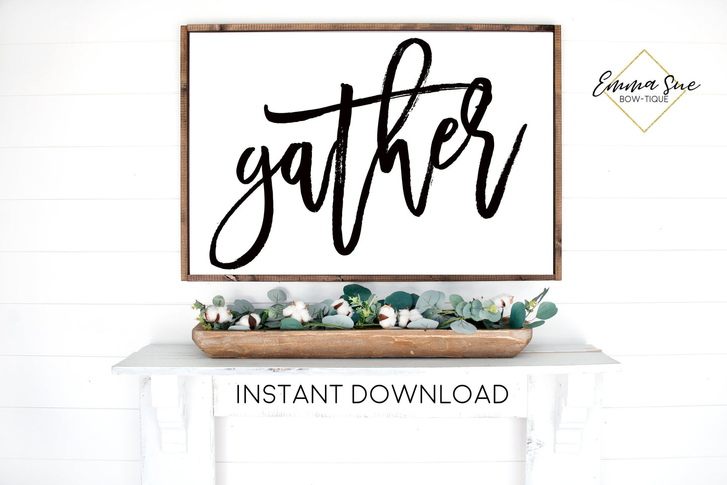 Gather Dining room Kitchen Farmhouse Printable Sign Wall Art - Digital File