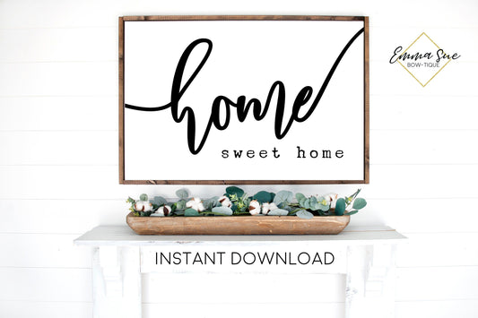 Home Sweet Home - Family Living room Large Wall art Farmhouse Printable Sign