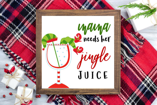 Mama needs her Jingle Juice - Funny Elf Christmas Decor Printable Sign Farmhouse Style  - Digital File