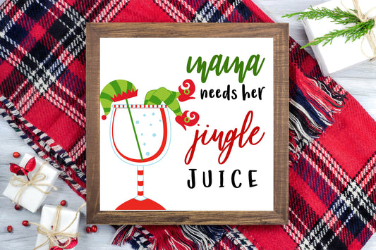 Mama needs her Jingle Juice - Funny Elf Christmas Decor Printable Sign Farmhouse Style  - Digital File