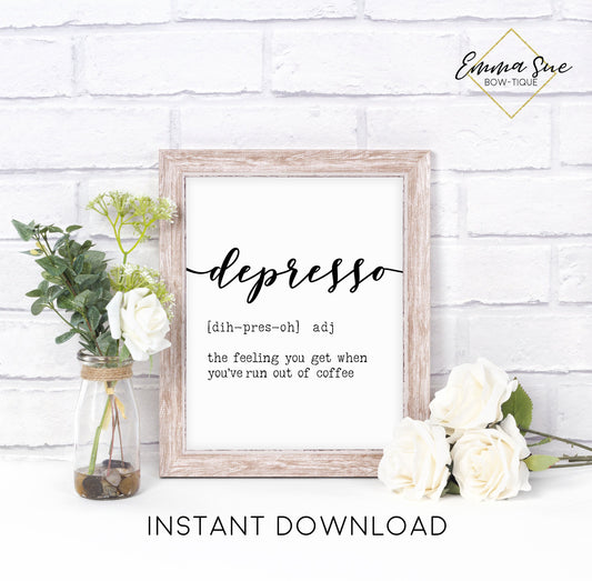 Depresso Definition Kitchen Coffee Bar Sign Wall Art Printable Instant Download