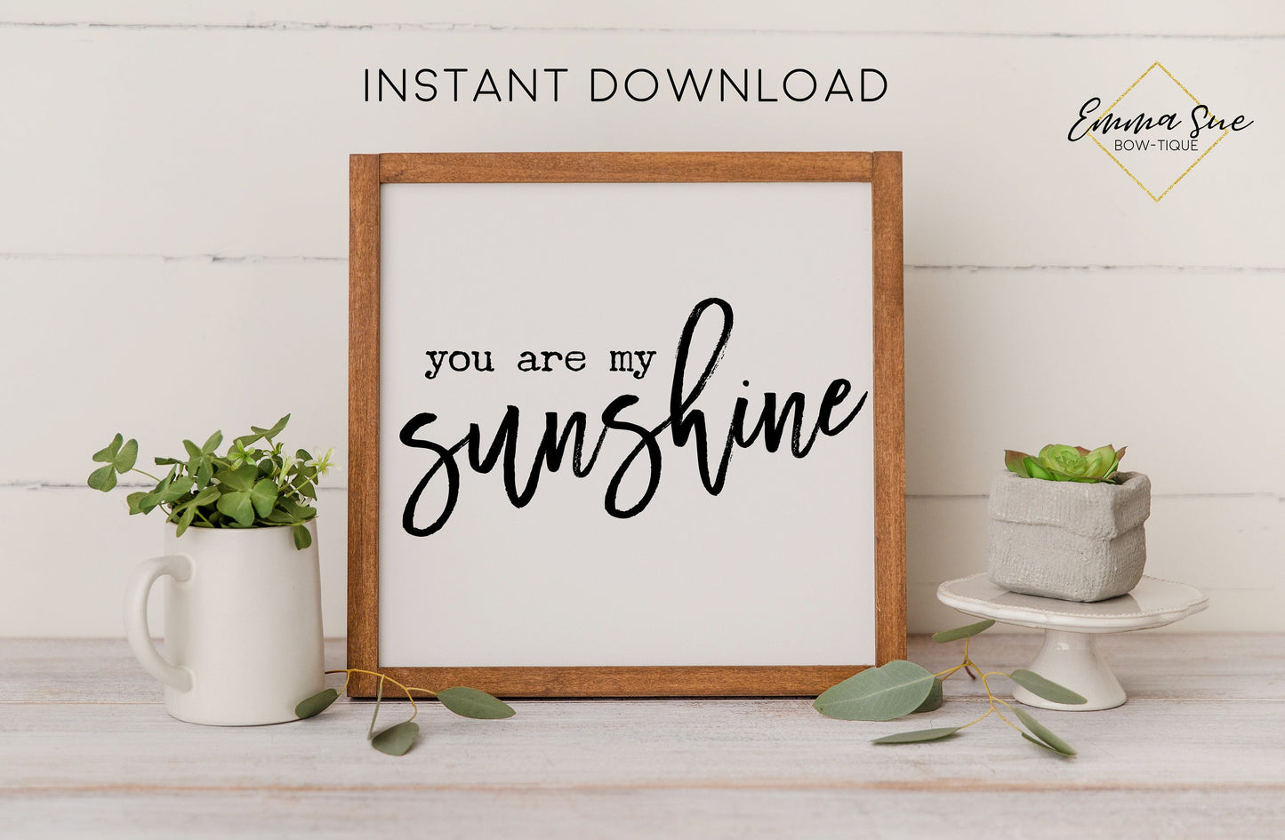 You are my Sunshine - Love Kindness Quotes Kid's Room Printable Sign Wall Art