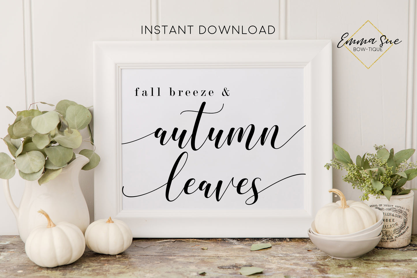 Fall Breeze and Autumn Leaves - Fall Autumn Decor Printable Farmhouse Sign - Digital File